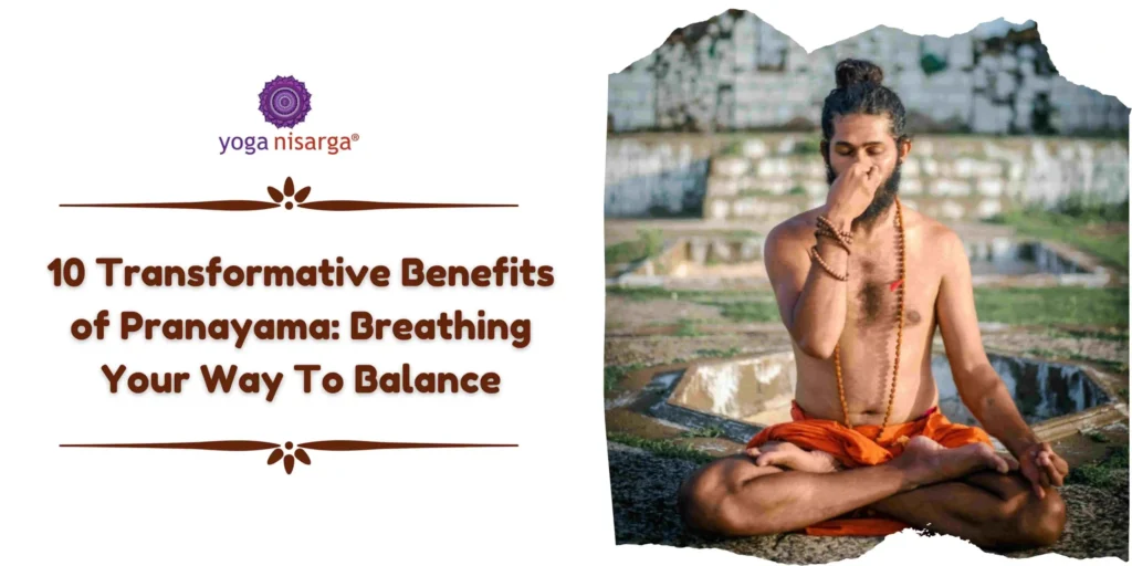 10 transformative benefits of pranayama